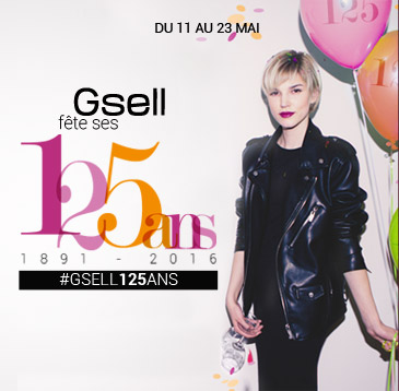 Gsell fête ses 125 ans avec vous