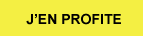 J'en profite
