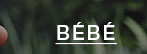 bébé